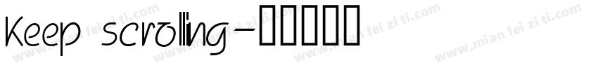 Keep scrolling字体转换